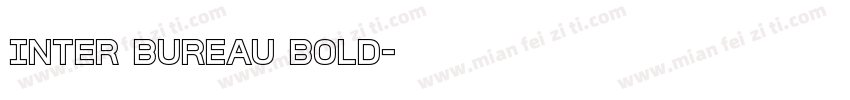 Inter Bureau Bold字体转换